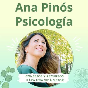 Portada Canal de Podcast-Ana Pinós Psicología